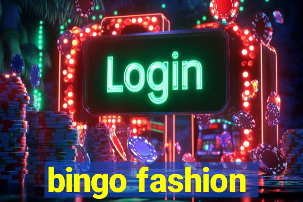 bingo fashion