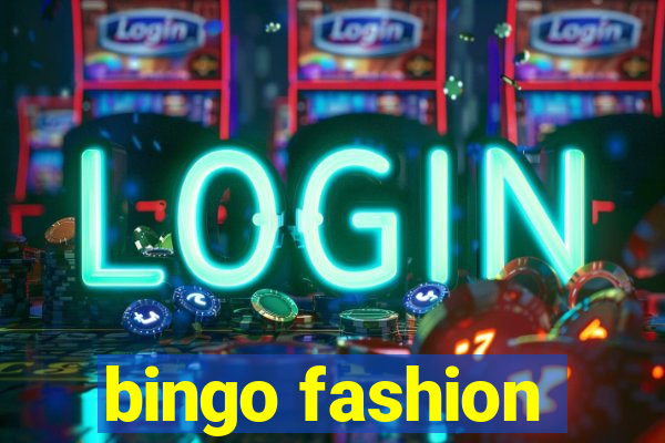 bingo fashion