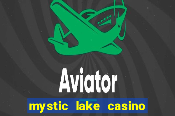 mystic lake casino in minnesota