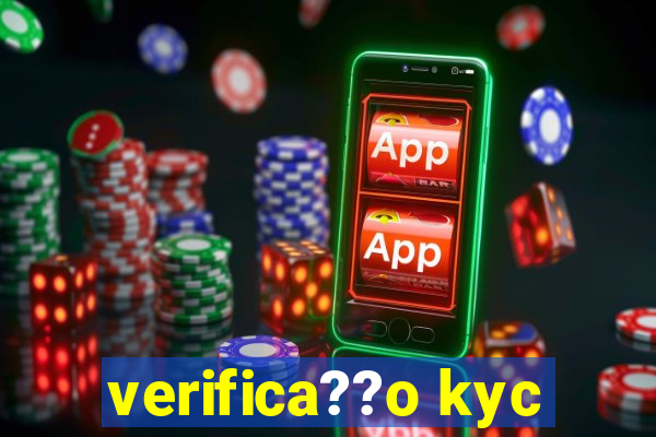 verifica??o kyc