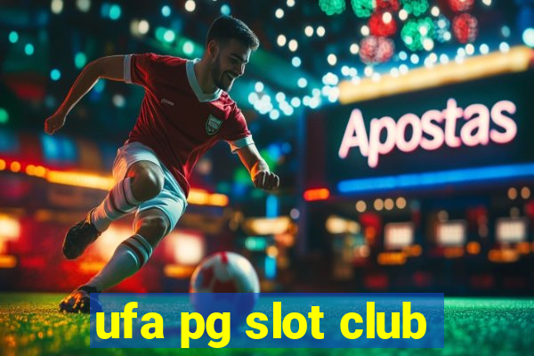 ufa pg slot club