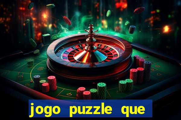 jogo puzzle que ganha dinheiro