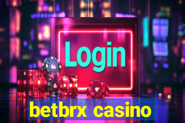 betbrx casino