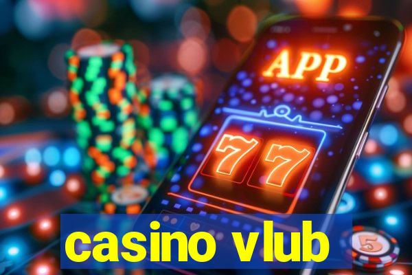 casino vlub