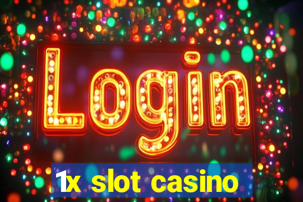 1x slot casino