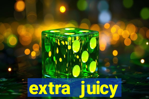 extra juicy megaways slot