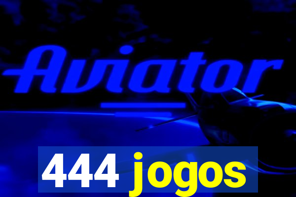 444 jogos