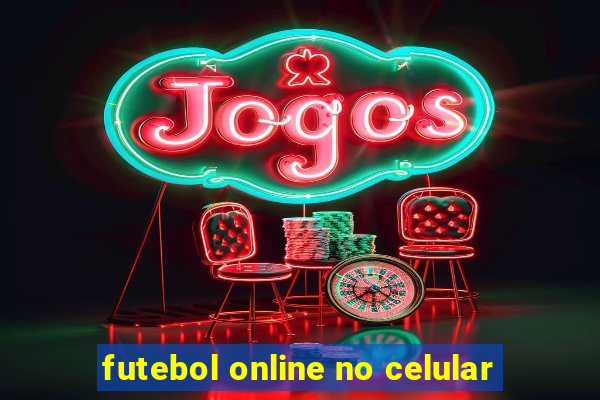 futebol online no celular