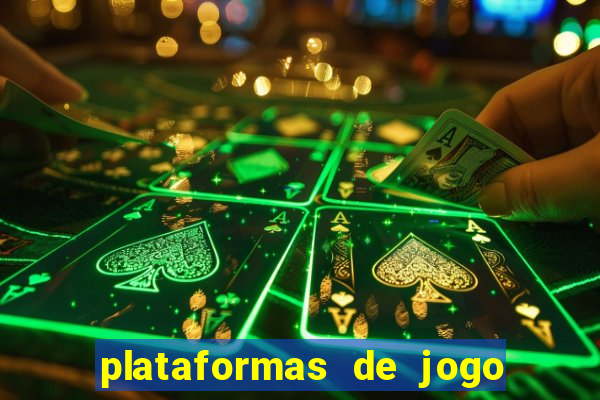 plataformas de jogo do tigre