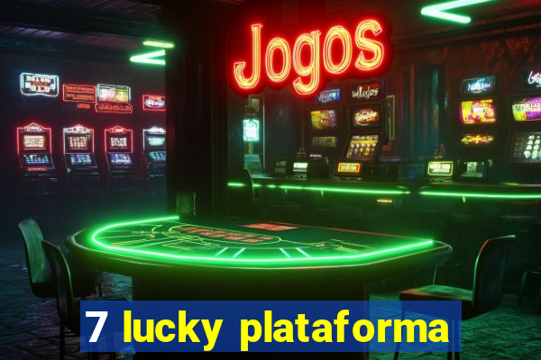 7 lucky plataforma