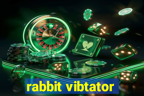 rabbit vibtator