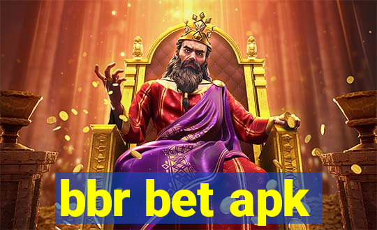 bbr bet apk