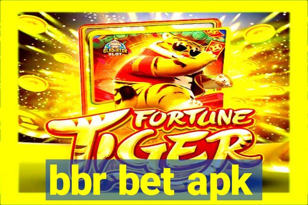 bbr bet apk