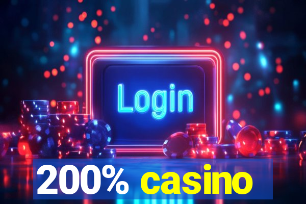 200% casino