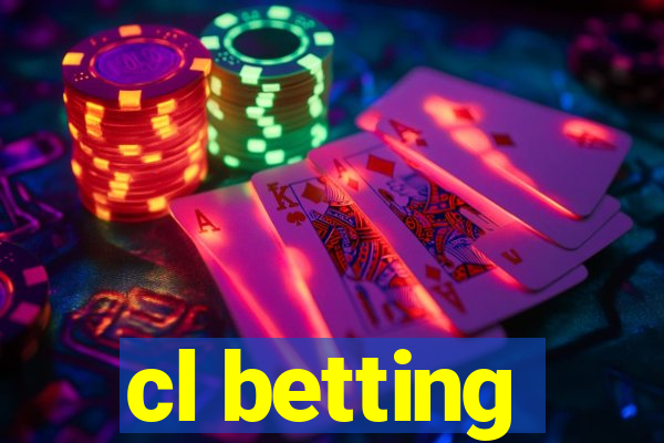 cl betting