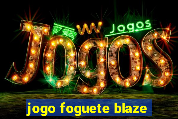 jogo foguete blaze