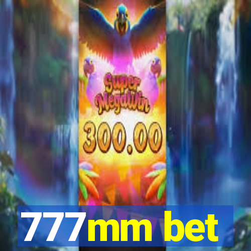 777mm bet