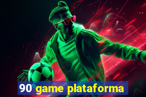 90 game plataforma