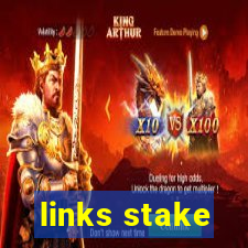 links stake