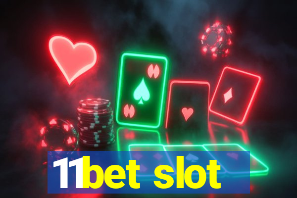 11bet slot