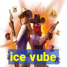 ice vube