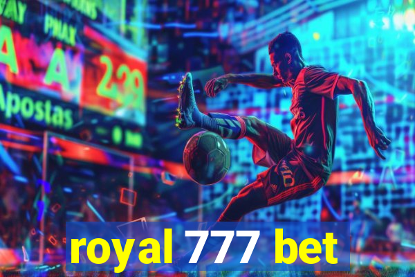 royal 777 bet