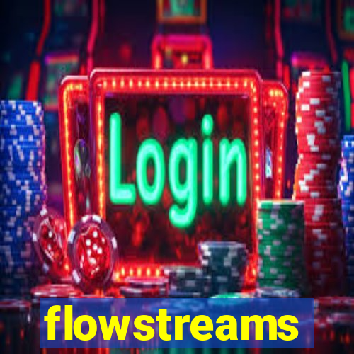 flowstreams