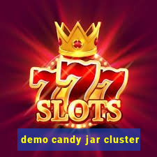 demo candy jar cluster