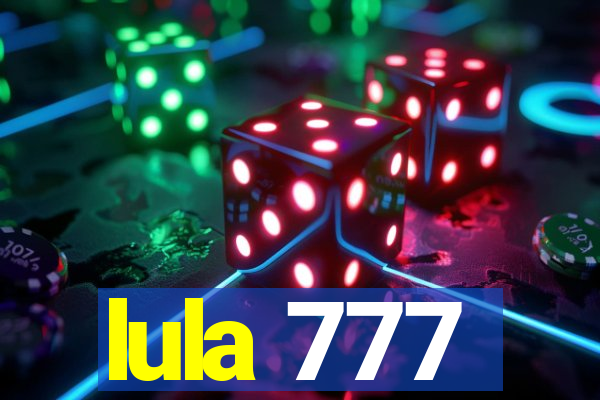 lula 777