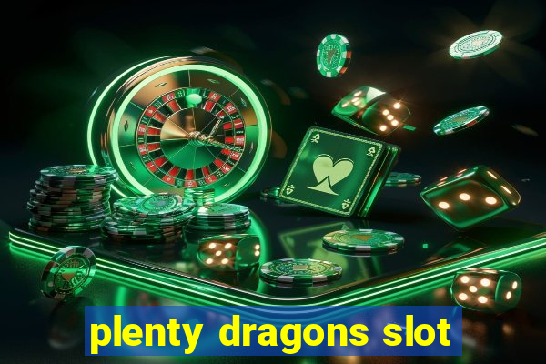 plenty dragons slot