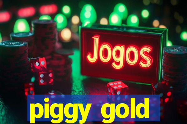 piggy gold