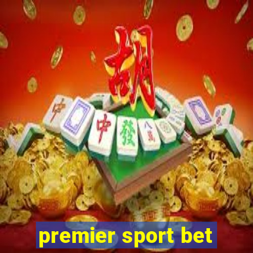 premier sport bet