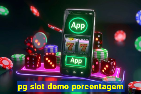 pg slot demo porcentagem