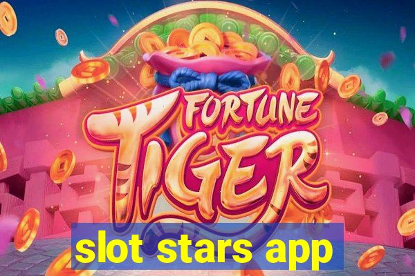 slot stars app