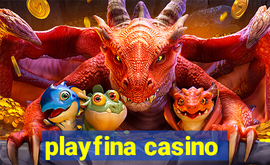 playfina casino