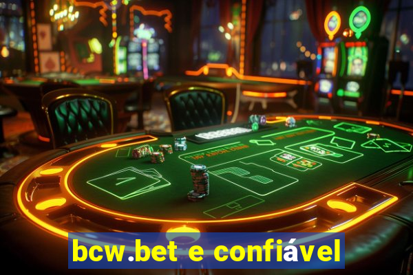 bcw.bet e confiável