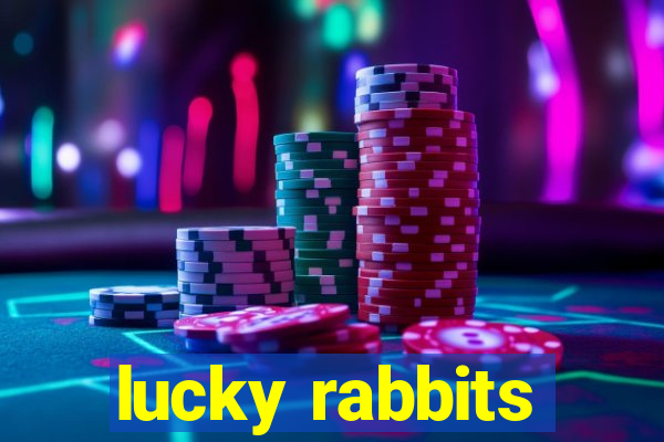 lucky rabbits