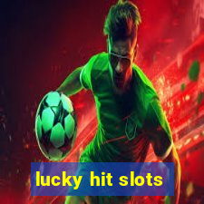 lucky hit slots