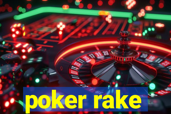 poker rake