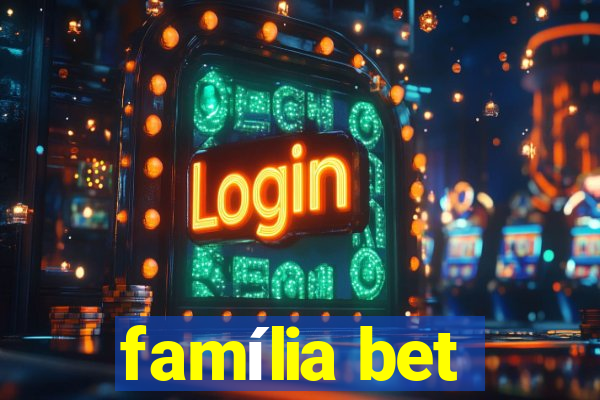 família bet