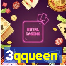 3qqueen