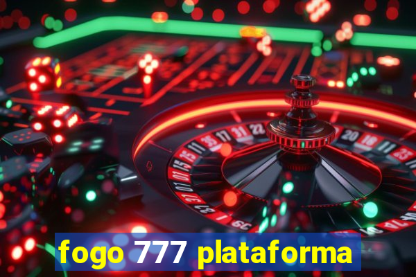 fogo 777 plataforma