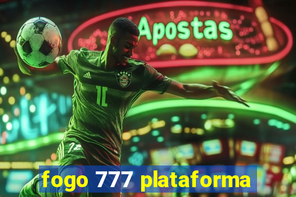 fogo 777 plataforma