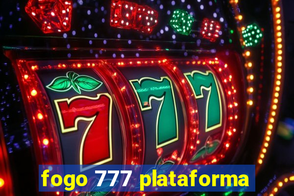 fogo 777 plataforma