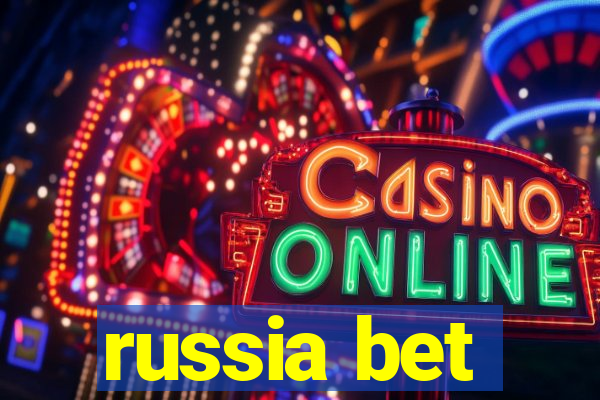 russia bet