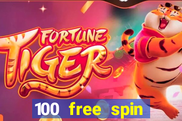 100 free spin casino login