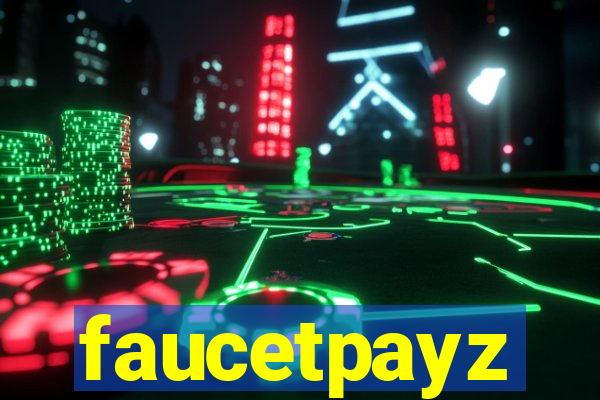 faucetpayz