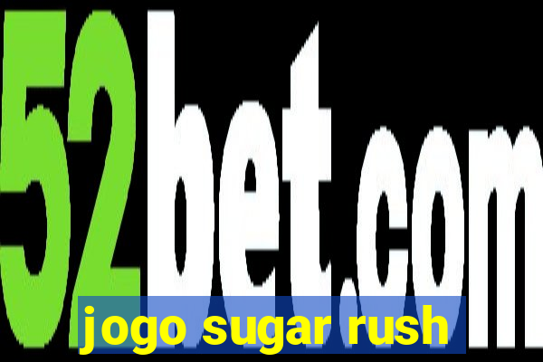 jogo sugar rush