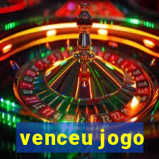 venceu jogo