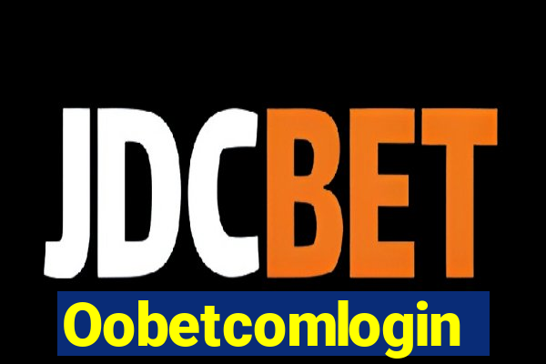 Oobetcomlogin